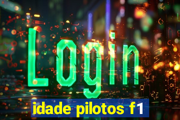 idade pilotos f1